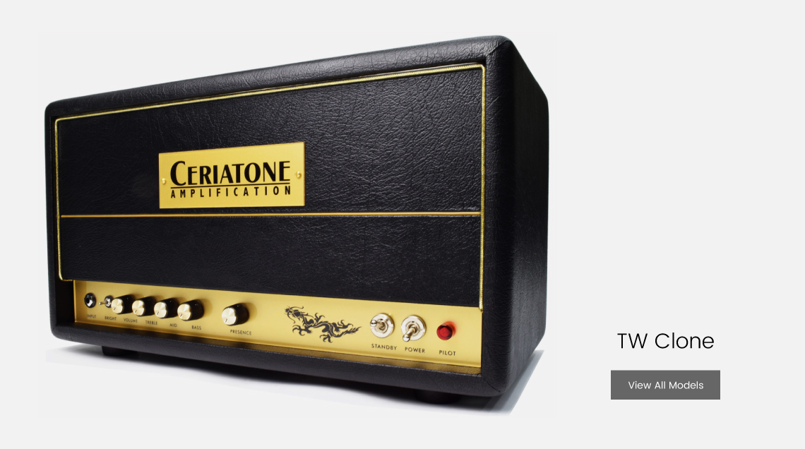 Ceriatone - Quality & Affordable Guitar Tube Amplifier - Ceriatone